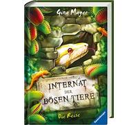Gina Mayer Clar Internat der bösen Tiere, Band 3: Die Reise (Interna (Tapa dura)