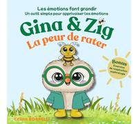 Gina & Zig: La peur de rater