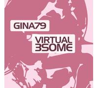 Gina79 - Virtual 3Some