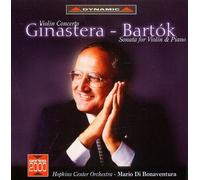 Ginastera : Concerto Pour Violon - Bartok : Sonate Pour Violon