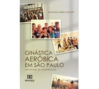 Ginástica Aeróbica Em São Paulo (ebook)