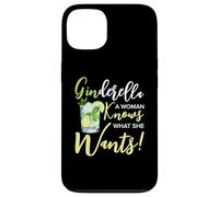 Ginderella Mujer Sabe Lo Que Quiere | Gin Lover Carcasa para iPhone 13