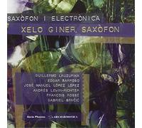 Giner Antich - Obres per a Saxofon i Electronica