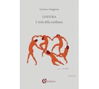 Ginestria. L'isola della sorellanza