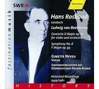 Ginette Neveu - Hans Rosbaud Conducts Ludwig van Beethoven