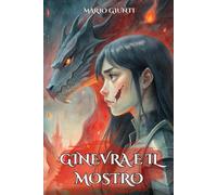 Ginevra e il mostro (Collana Fantasy)