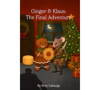 Ginger & Klaus: The Final Adventure