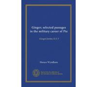 Ginger; selected passages in the military career of Pte: (Ginger) Jordan, B. E. F