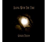 Ginger Trees Along with the tide (CD) Album