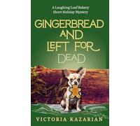 Gingerbread and Left for Dead