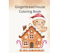 Gingerbread House Coloring Book