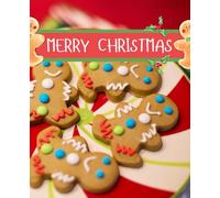 Gingerbread Notebook: Cute Holiday Cookie Journal (100 Pages)