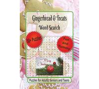 Gingerbread & Treats Word Search Puzzle Book: Word Searches with Easy to Read Print about Gingerbread, Sweet Treats, Magical Fun and More |6 x 9 ... for the Holidays, Vacations and Relaxing.