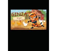 Ginja The Ninja: Ginger Saves the Farm