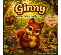 Ginny - Mama, ich schaffe das!