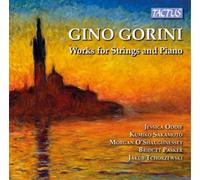 Gorini : uvres pour cordes et piano. Oddie, Sakamoto, O'Shaughnessey, Pasker, Tchorzewski.