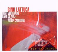 Gino Lattuca Bad Influence (CD) (Importación USA)