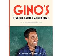 La aventura familiar italiana de Gino – Todas las recetas de la nueva serie de ITV – Bloomsbury