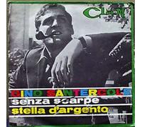 Gino Santercole & I Ribelli - Stella D'Argento / Senza Scarpe [Vinilo de 7 pulgadas - 45 rpm]