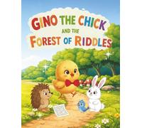 Gino the Chick and the Forest of Riddles