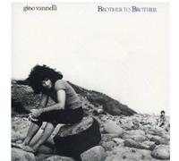 Gino Vannelli - Brother to Brother