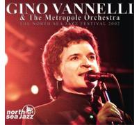 The North Sea Jazz Festival 2002 / Gino Vannelli & The Metropole Orchestra
