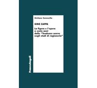 Gino Zappa. La figura e l'opera a cento anni dalle «Tendenze nuove negli studi di ragioneria» (Economia - Ricerche)