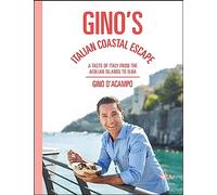 Gino's Italian Coastal Escape: Gino D'Acampo