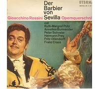 Gioacchino Rossini - Der Barbier Von Sevilla - Opernquerschnitt
