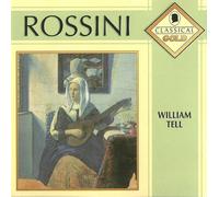 Gioacchino Rossini - Guillaume Tell
