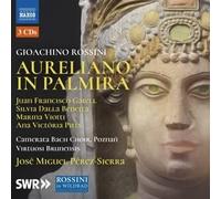 Gioachino Rossini: Aureliano in Palmira