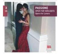 Aliberti – Passione:Opera for Lovers – Edel