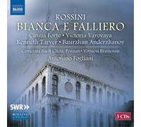 Anderzhanov, Baurzhan; Banaś, Marcin; Forte, Cinzia; Kubla, Laurent; Sargsyan, Artavazd; Tarver, Kenneth; Viotti, Marina; Yarovaya, Victoria; Zabeo, Silvano - Rossini, G.: Bianca e Falliero [Opera] (Forte, Yarovaya, Tarver, Anderzhanov, Poznań Camerata Bach Choir, Virtuosi Brunensis, Fogliani)
