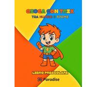 Gioca con Trix tra numeri e forme