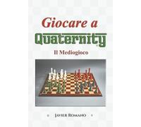 Giocare a Quaternity: Il Mediogioco