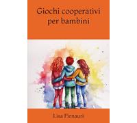 Giochi cooperativi per bambini