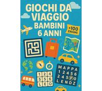 Giochi Da Viaggio Bambini 6 Anni: +100 Enigmi con soluzioni stimolano logica, attenzione e vocabolario in formato compatto, perfetti per auto, treno e aereo.