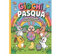 Giochi di Pasqua - Libro da Colorare con Conigli e Palloni: Disegni semplici e belli, audaci e unici.