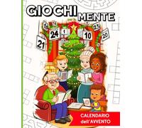 GIOCHI per la MENTE: Libro di Attività per una Mente Attiva, Attività CALENDARIO dell'AVVENTO, Giochi adatti agli Anziani.