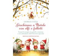 Giochiamo a Natale con elfi e folletti (Grandi manuali Newton)