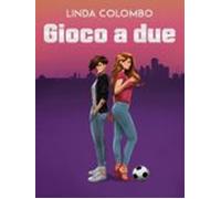 Gioco A Due (ebook)