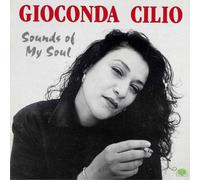 Gioconda Cilio – Sounds of My Soul – CD – Importación USA