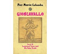 Gioncavallo - Conjoined Twins and the False Truth: 10