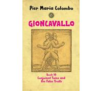 Gioncavallo - Conjoined Twins and the False Truth
