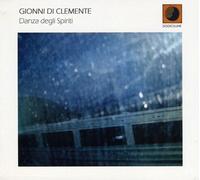 Gionni Di Clemente - Danza Degli Spiriti
