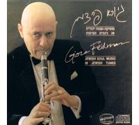 Giora Feidman - Jewish Soul Music