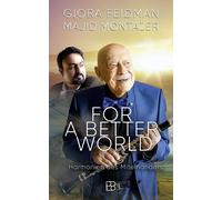 Giora Feidman Majid Montazer Chr For a Better World: Harmonien des (Tapa dura)