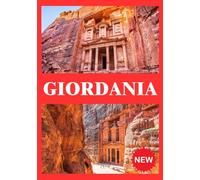 GIORDANIA GUIDE DI VIAGGIO 2025