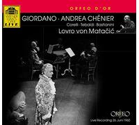 Giordano : Andrea Chénier. Corelli, Tebaldi, Bastianini, von Matacic.