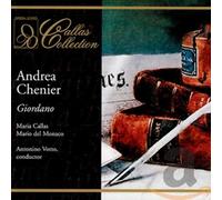 Giordano : Andrea Chenier. Votto, Callas, Del Monaco